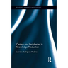 Centers and Peripheries in Knowledge Production