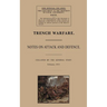 Trench Warfare: Notes on Attack and Defence, February 1915