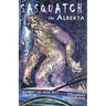 Sasquatch in Alberta
