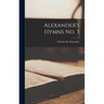 Alexander's Hymns No. 3