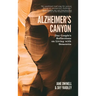 Alzheimer's Canyon: One Couple's Reflections on Living with Dementia