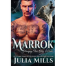 Marrok: A Wolf's Hunger Alpha Shifter Romance