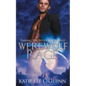 Werewolf Rage: Book 2 in the Taming the Wolf Series