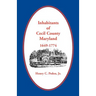 Inhabitants of Cecil County, Maryland 1649-1774