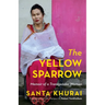The Yellow Sparrow Memoir of a Transgender