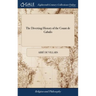 The Diverting History of the Count de Gabalis: Containing, I An Account of the Rosicrucian Doctrine of Spirits, viz Sylphs, Salamanders, Gnomes, and D