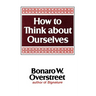 How to Think about Ourselves