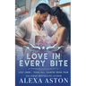 Love in Every Bite