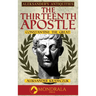 The Thirteenth Apostle: Constantine the Great