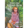 Life on Stony Run