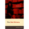 The Red Riviera: Gender, Tourism, and Postsocialism on the Black Sea