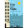 Day and Night: The 21st Century Work Environment