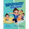 Superpowers, Super Choices: Super Poderes, Super Decisiones! - A Bilingual English-Spanish Children's Book