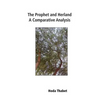 The Prophet and Herland: A Comparative Analysis