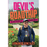 Devil's Roadtrip: The Collected Poetry of Armando Gonzalez