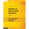 Seminars in General Adult Psychiatry