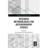 Research Methodologies for Auto/Biography Studies