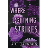 Where Lightning Strikes (Special Edition Paperback)