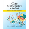 Core Mathematics for High Schools: Suitable for GCE, IGCSE, BGCSE Syllabi