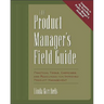 Product Manager's Fieldguide