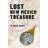 Lost New Mexico Treasure