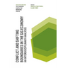 Conflict and Shifting Boundaries in the Gig Economy: An Interdisciplinary Analysis