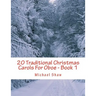 20 Traditional Christmas Carols For Oboe - Book 1: Easy Key Series For Beginners