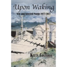 Upon Waking: New and Selected Poems, 1977-2017
