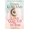 Love Came Just in Time