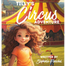 Tilly's Circus Adventure