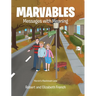 Marvables: Messages with Meaning