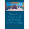 Women's Voices and the Practice of Preaching
