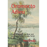 Oromocto Adieu: Four Decades on the River and the Origins of North Lake Parish