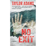 No Exit