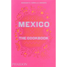 Mexico: The Cookbook