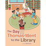 The Day Thomas Went to the Library