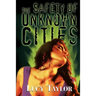 The Safety of Unknown Cities