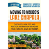 Moving to Mexico's Lake Chapala 2nd Edition