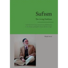 Sufism - The Living Tradition: Sufi Epistemology Encounters Modernity in the Tariqa of Shaykh 'Abd al-Qadir al-Sufi