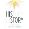 His Story: God's Purpose and Plan from Genesis to Revelation
