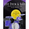 Live Drum & Bass: Breakbeats and Electronic Music for Real Drummers