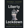 Liberty or Lockdown