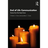 End of Life Communication: Stories from the Dead Zone