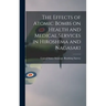 The Effects of Atomic Bombs on Health and Medical Services in Hiroshima and Nagasaki