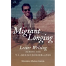 Migrant Longing: Letter Writing Across the U.S.-Mexico Borderlands