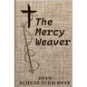 The Mercy Weaver