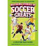 Inspiring Stories of Soccer Greats: 12 Uplifting Tales for Kids