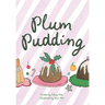 Plum Pudding