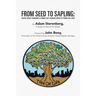 From Seed to Sapling: How God Turned a Seed of Vision Into a Tree of Life