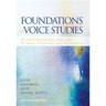 Foundations of Voice Studies